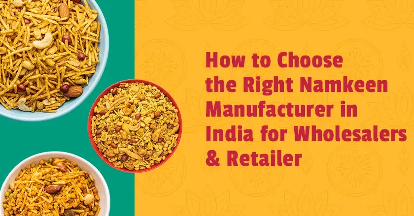 Namkeen Manufacturer in India